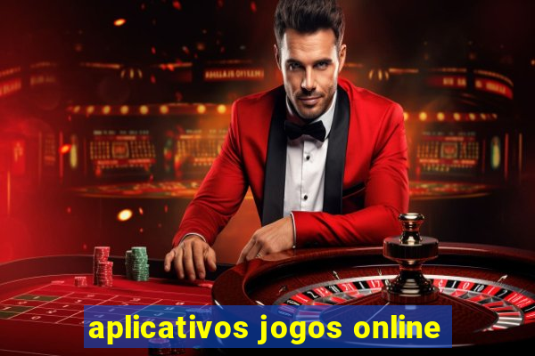 aplicativos jogos online